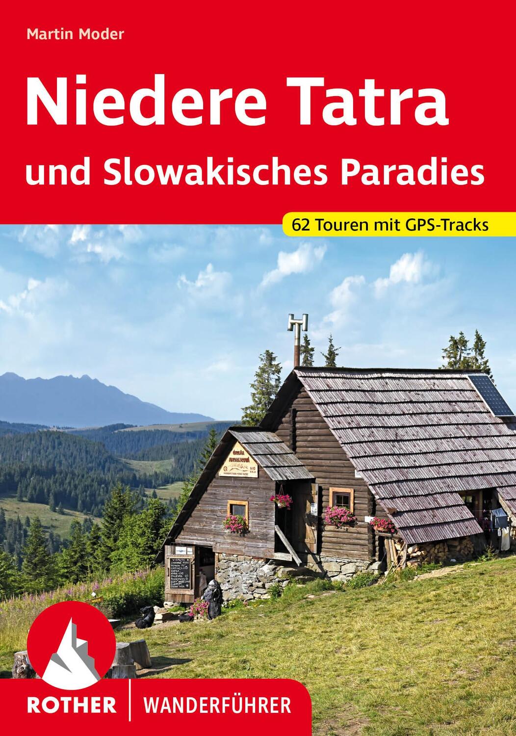 Cover: 9783763345564 | Niedere Tatra und Slowakisches Paradies | 62 Touren. Mit GPS-Tracks