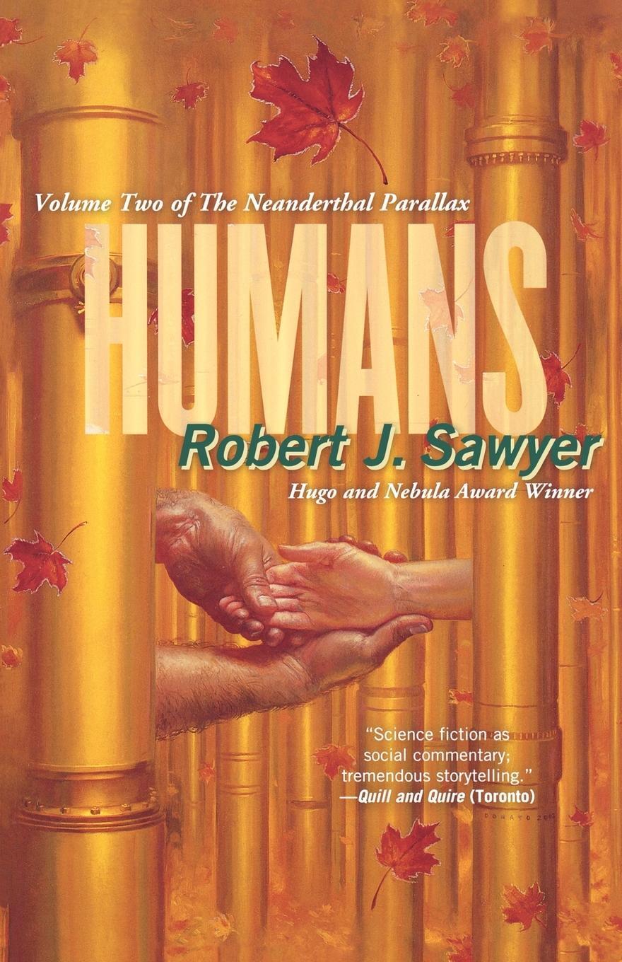Cover: 9780765326331 | Humans | Robert J. Sawyer | Taschenbuch | Paperback | Englisch | 2010