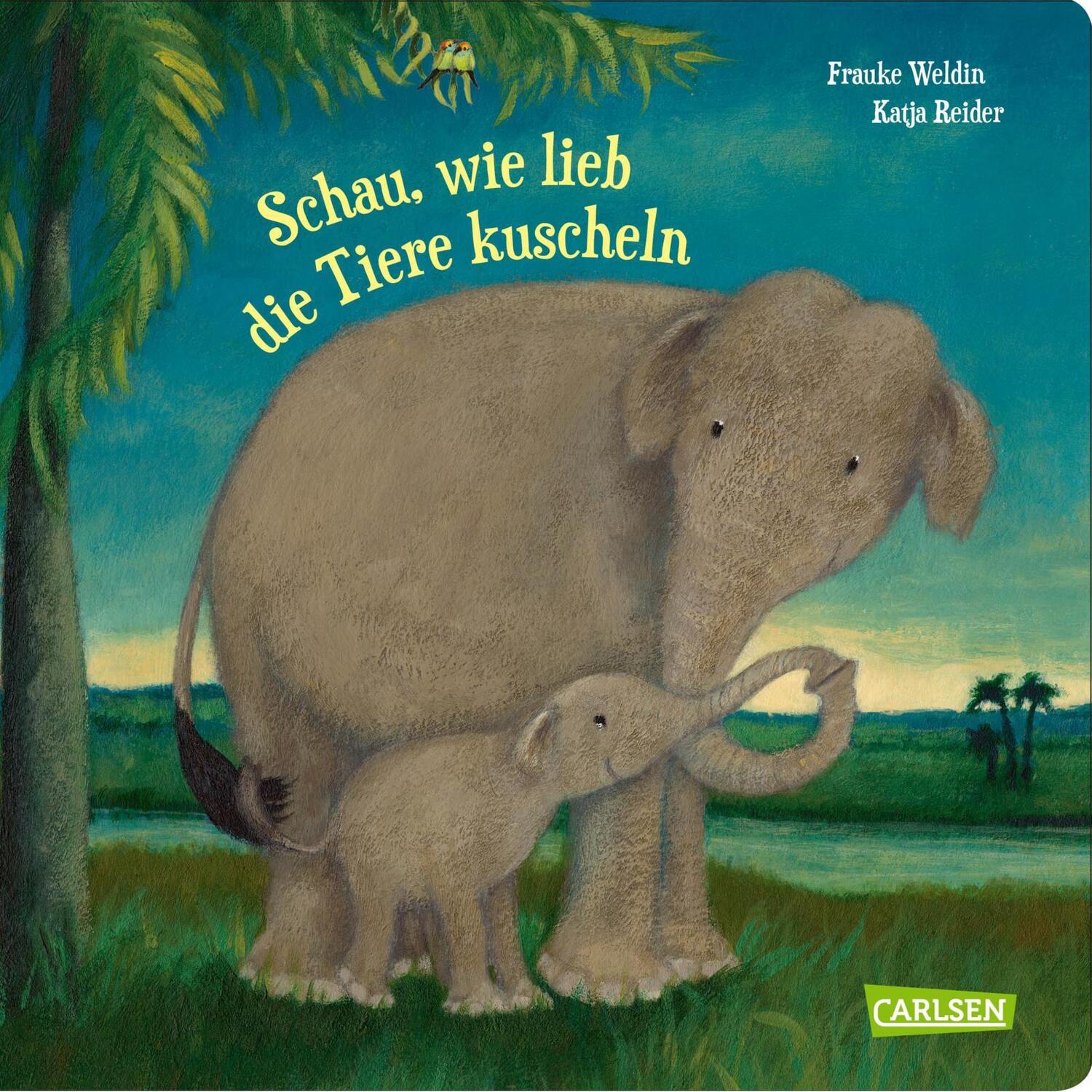 Cover: 9783551172358 | Schau, wie lieb die Tiere kuscheln | Katja Reider | Buch | 22 S.