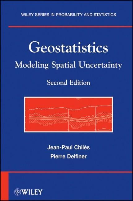 Cover: 9780470183151 | Geostatistics | Modeling Spatial Uncertainty | Chilès (u. a.) | Buch