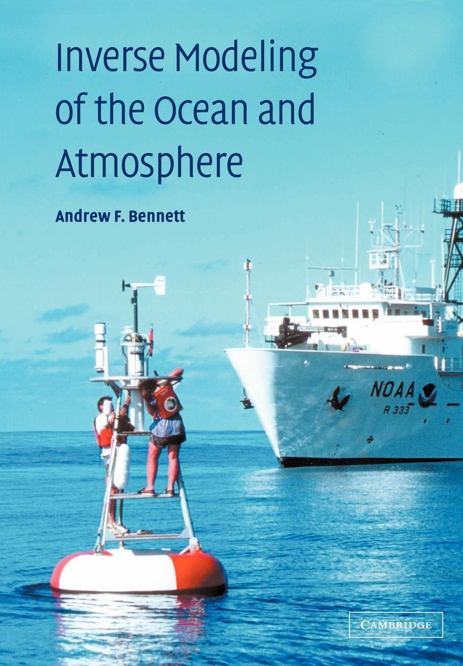 Cover: 9780521021579 | Inverse Modeling of the Ocean and Atmosphere | Andrew F. Bennett