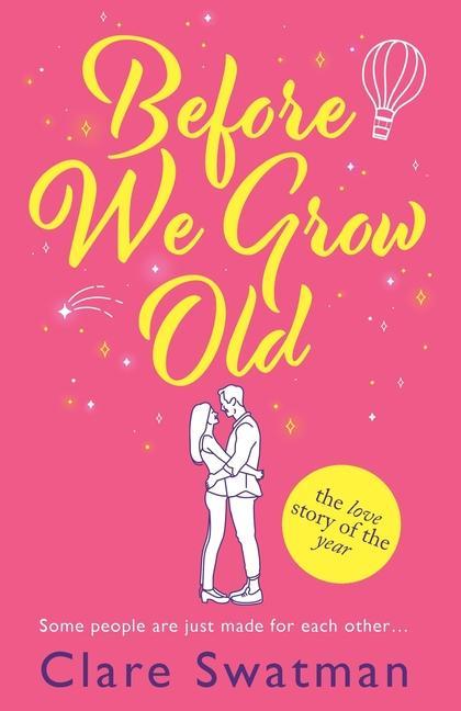 Cover: 9781802806540 | Before We Grow Old | Clare Swatman | Taschenbuch | Englisch | 2022