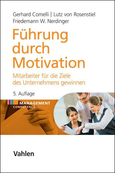 Cover: 9783800648399 | Führung durch Motivation | Gerhard Comelli (u. a.) | Buch | XII | 2014