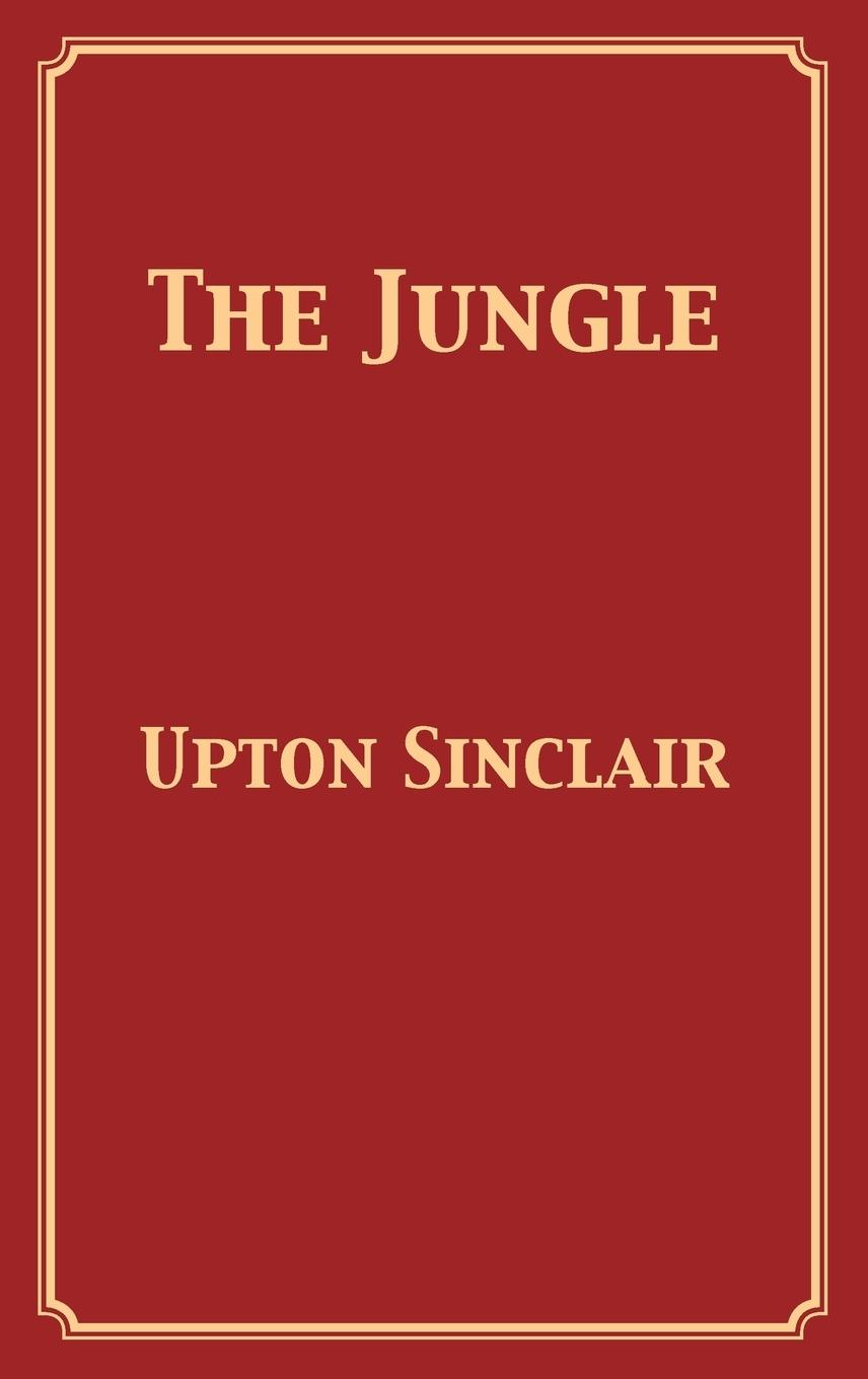 Cover: 9781680921915 | The Jungle | Upton Sinclair | Buch | Englisch | 12th Media Services