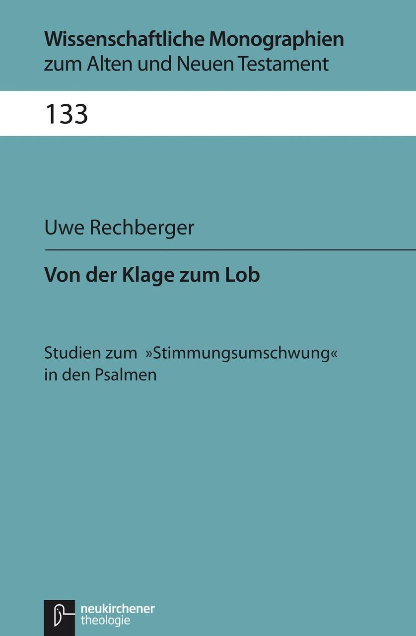 Cover: 9783788725808 | Von der Klage zum Lob | Uwe Rechberger | Buch | 399 S. | Deutsch