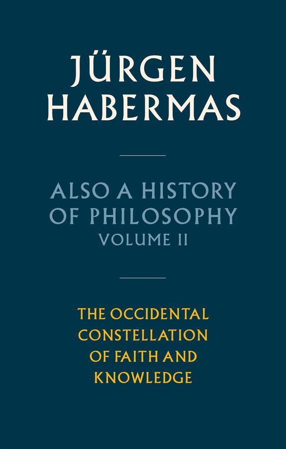 Cover: 9781509545179 | Also a History of Philosophy, Volume 2 | Jurgen Habermas | Buch | 2024