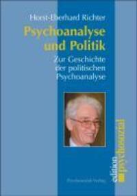 Cover: 9783898062435 | Psychoanalyse und Politik | Horst-Eberhard Richter | Taschenbuch