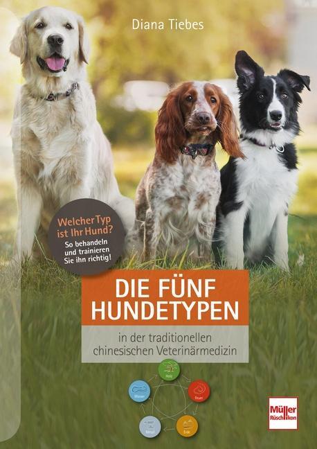 Cover: 9783275022588 | Die fünf Hundetypen | Diana Tiebes | Taschenbuch | Deutsch | 2022