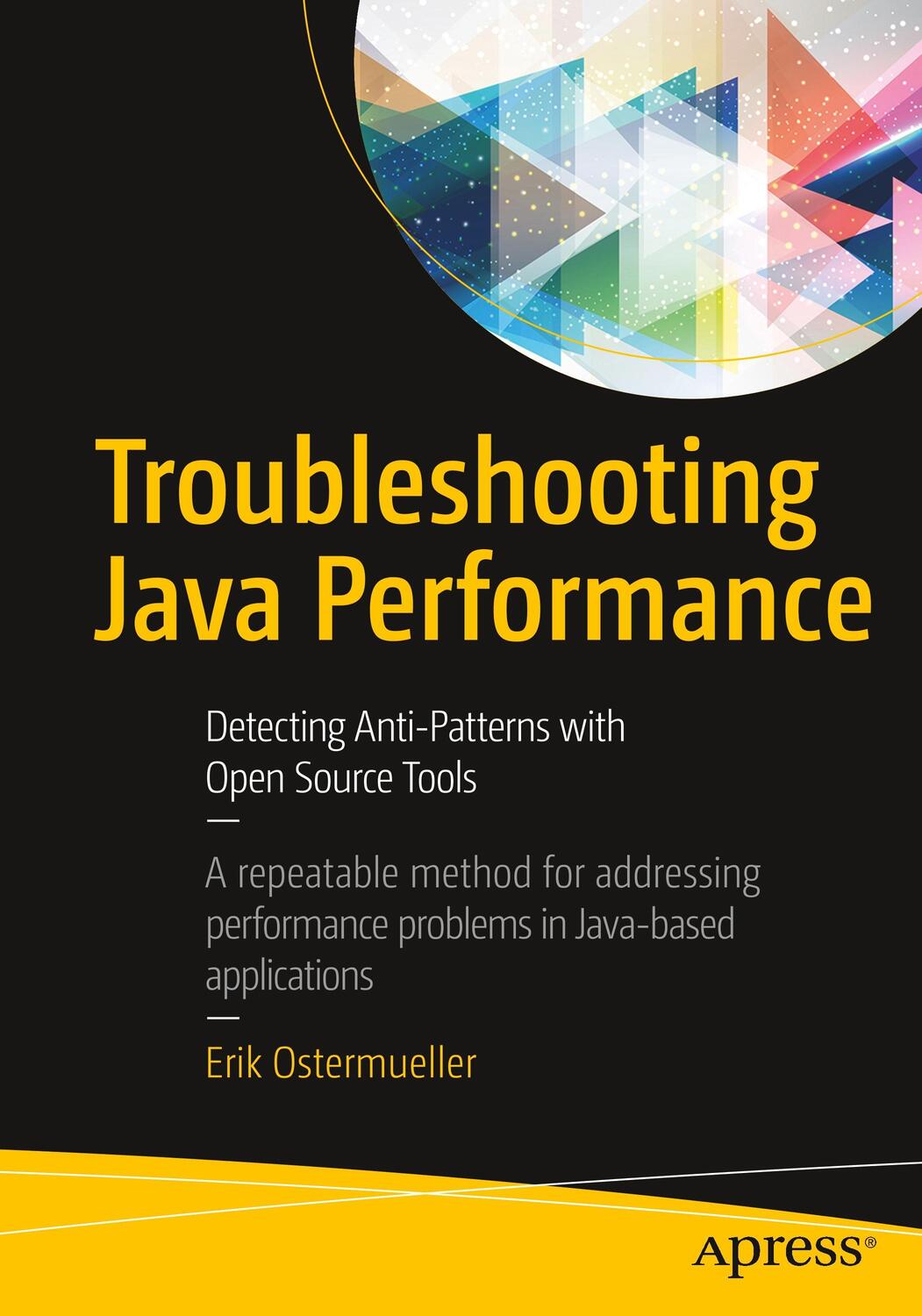 Cover: 9781484229781 | Troubleshooting Java Performance | Erik Ostermueller | Taschenbuch