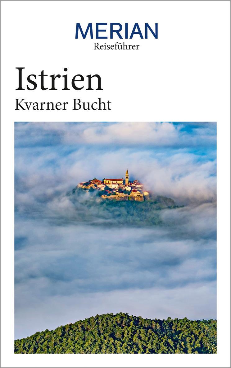 Cover: 9783834231109 | MERIAN Reiseführer Istrien Kvarner Bucht | Iris Schaper | Taschenbuch