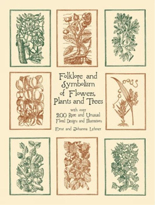 Cover: 9780486429786 | Folklore and Symbolism of Flowers, Plants and Trees | Lehner (u. a.)