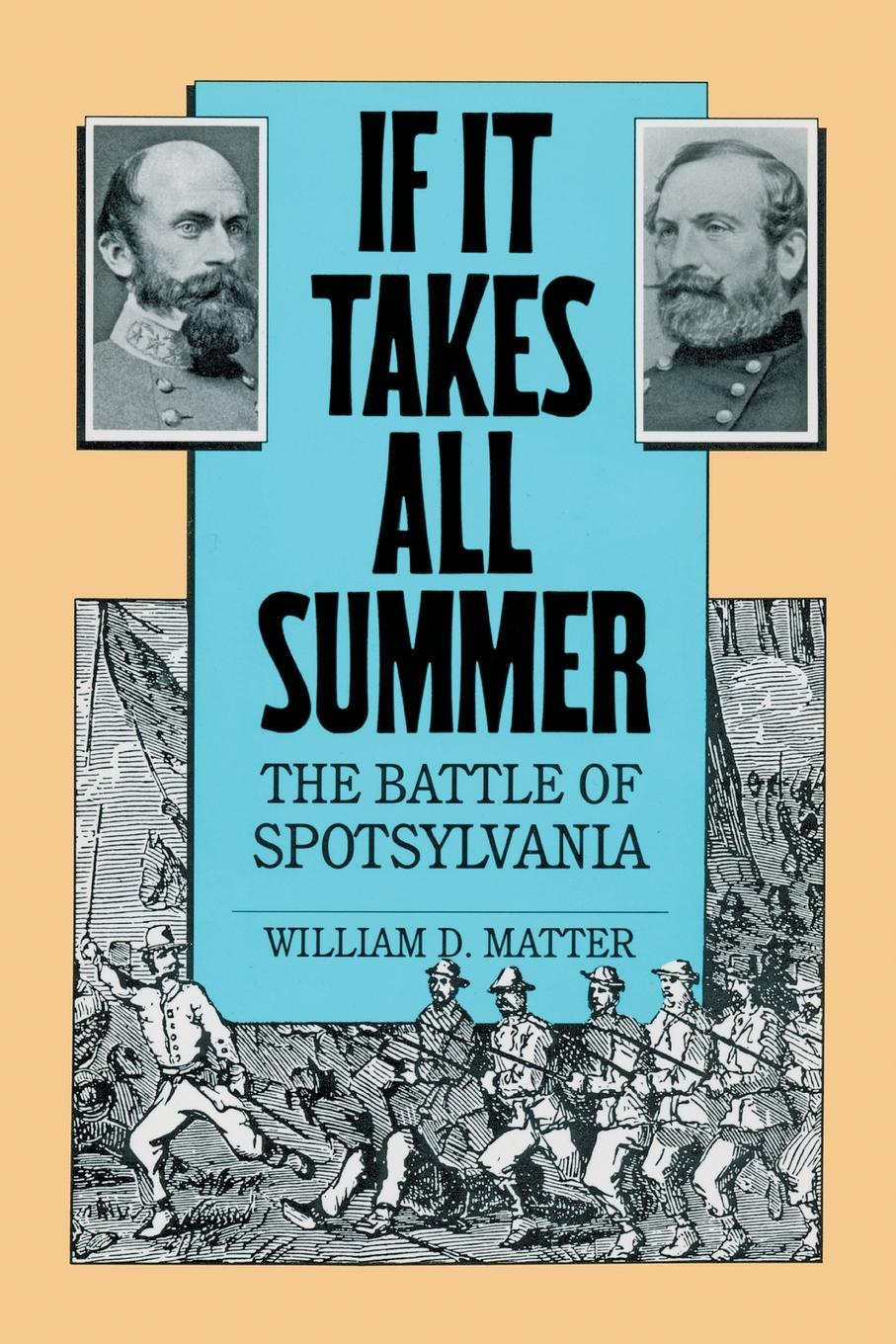 Cover: 9781469613475 | If It Takes All Summer | The Battle of Spotsylvania | Matter | Buch