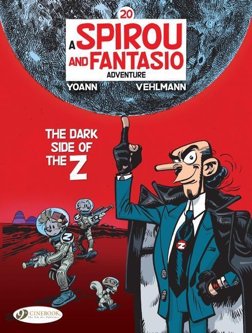 Cover: 9781800441033 | Spirou &amp; Fantasio Vol 20: The Dark Side of the Z | Fabien Vehlmann