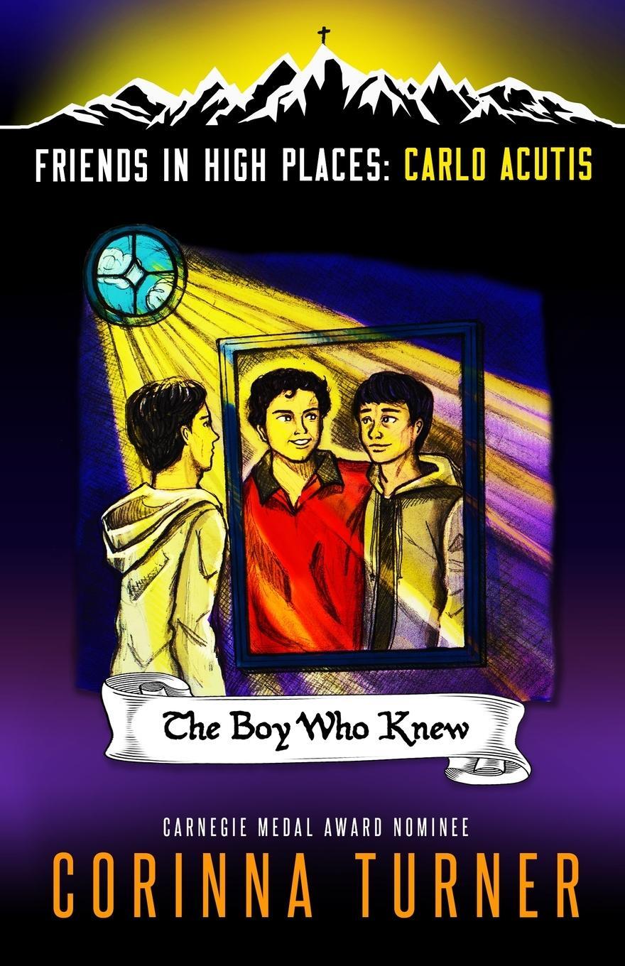Cover: 9781910806463 | The Boy Who Knew (Carlo Acutis) | Corinna Turner | Taschenbuch | 2020