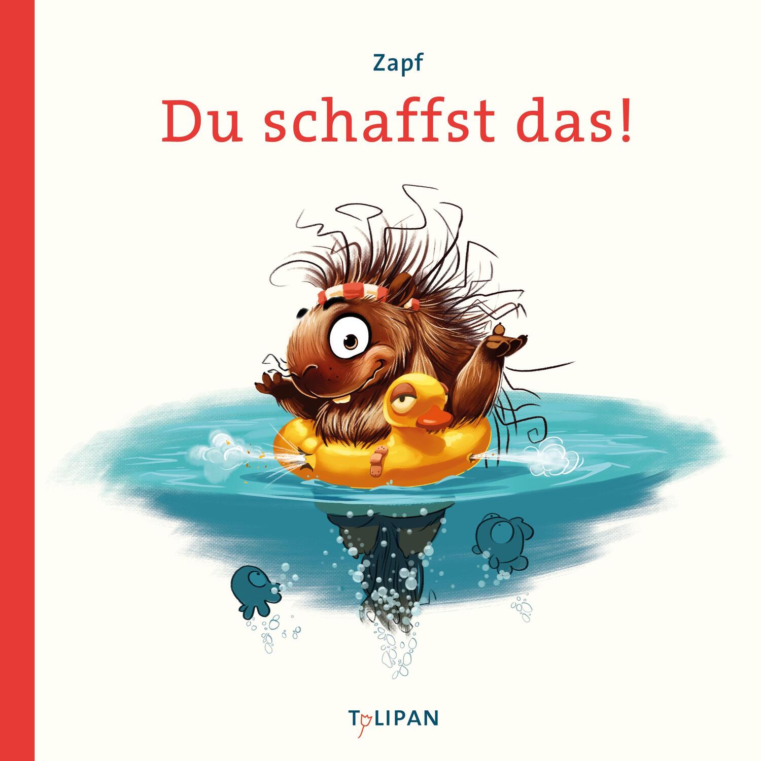 Cover: 9783864294136 | Du schaffst das! | Zapf | Buch | 44 S. | Deutsch | 2018 | TULIPAN