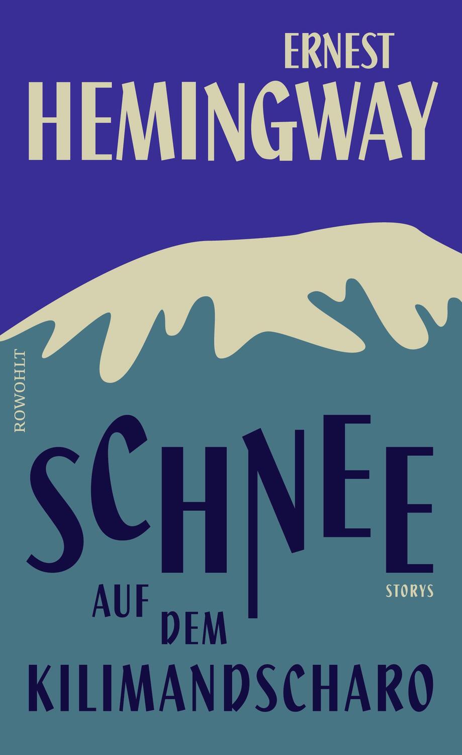 Cover: 9783498030186 | Schnee auf dem Kilimandscharo | Ernest Hemingway | Buch | Deutsch