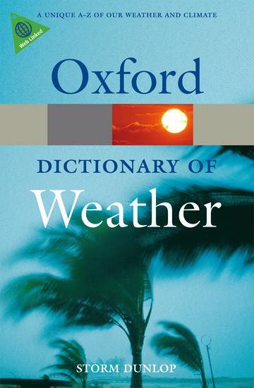 Cover: 9780199541447 | A Dictionary of Weather | Storm Dunlop | Taschenbuch | Englisch | 2008