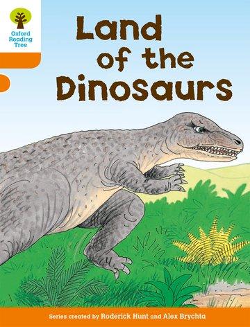 Cover: 9780198482796 | Oxford Reading Tree: Level 6: Stories: Land of the Dinosaurs | Hunt