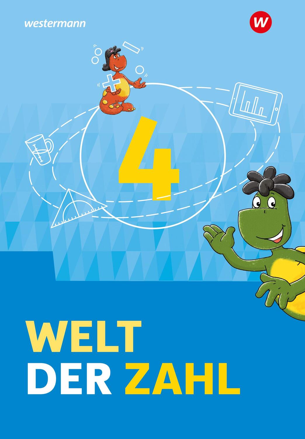 Cover: 9783141065046 | Welt der Zahl 4 . Schulbuch. Für Berlin, Brandenburg,...