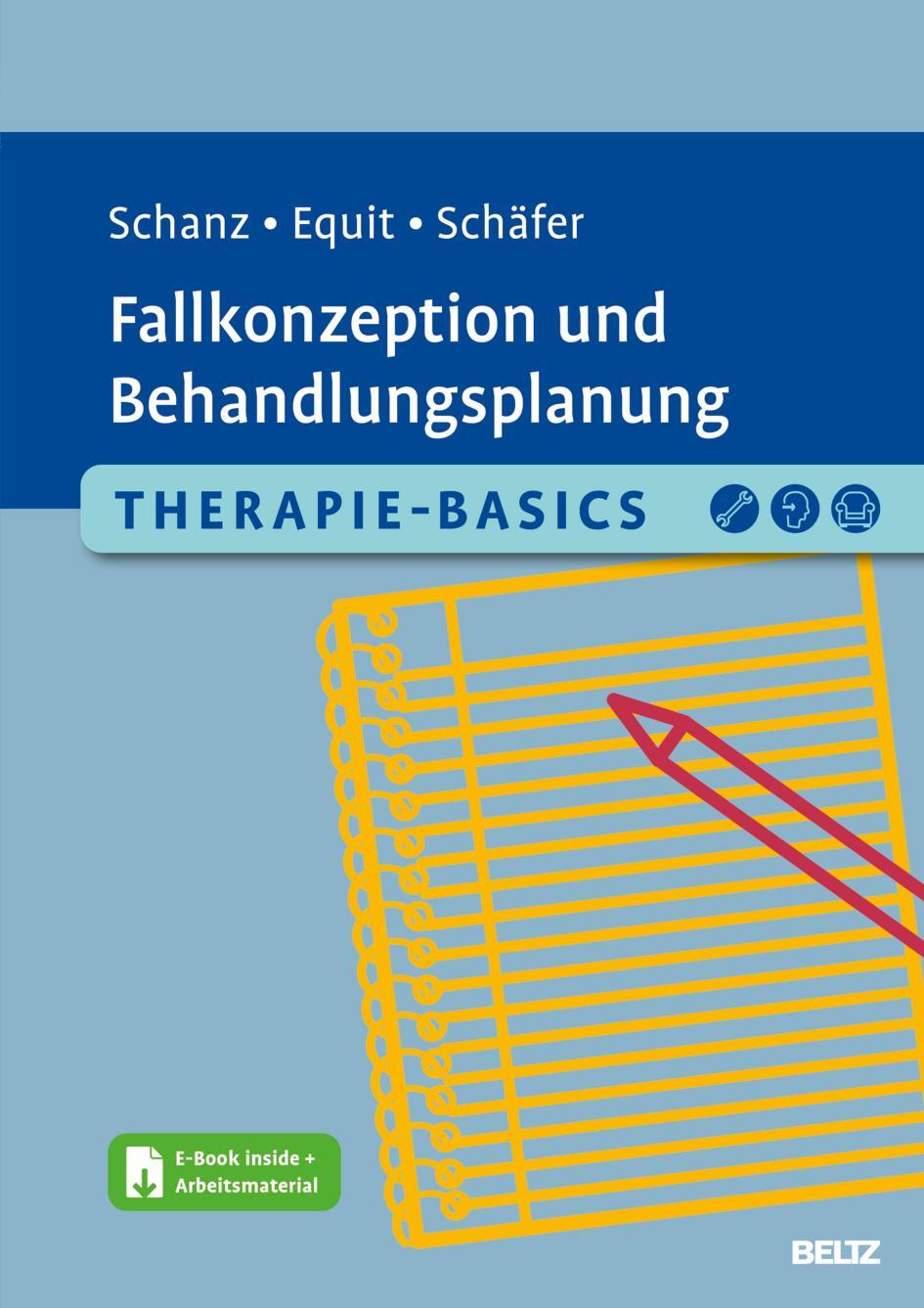 Cover: 9783621289795 | Therapie-Basics Fallkonzeption und Behandlungsplanung | Schanz (u. a.)