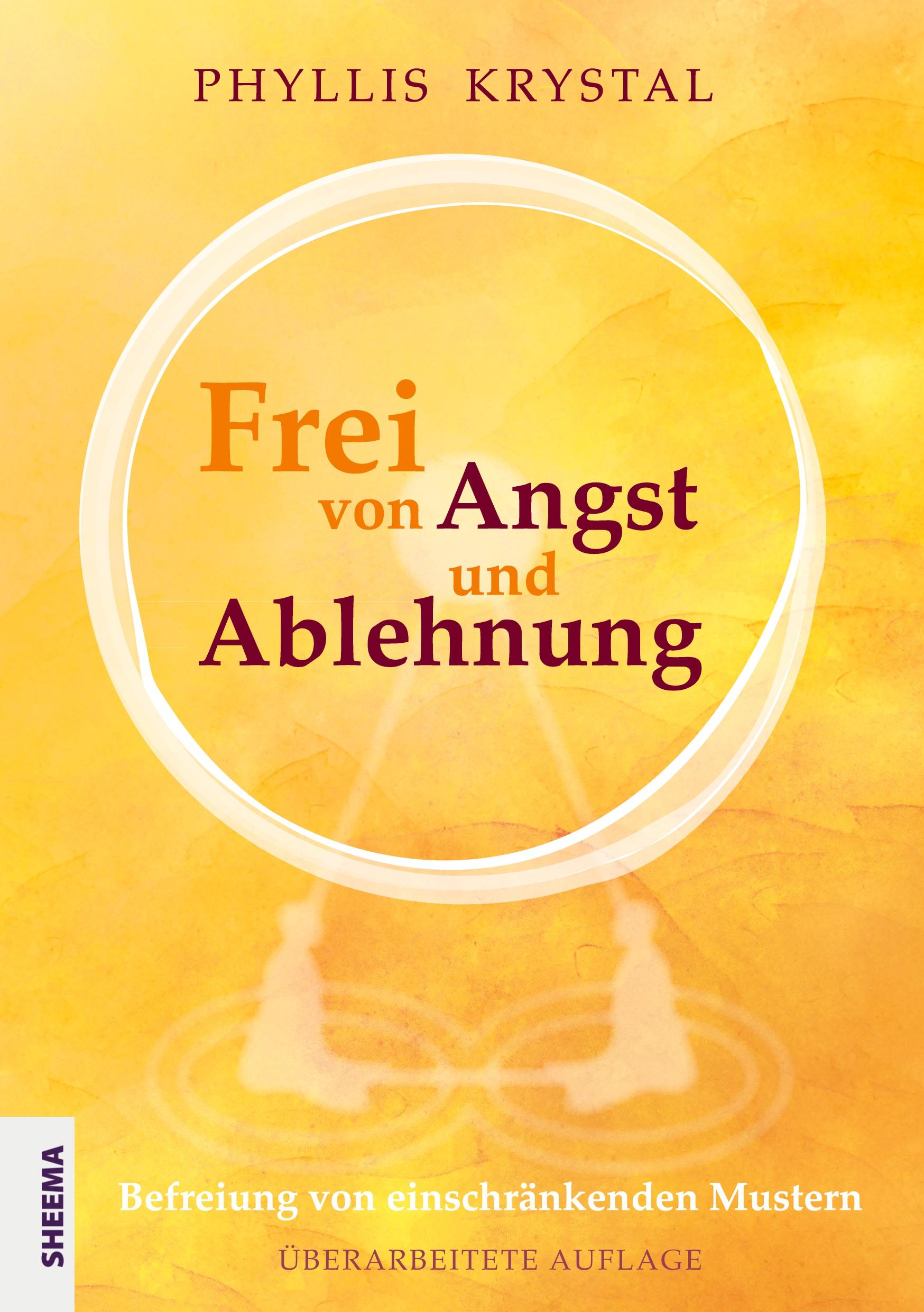 Cover: 9783948177140 | Frei von Angst und Ablehnung | Befreiung von einschränkenden Mustern