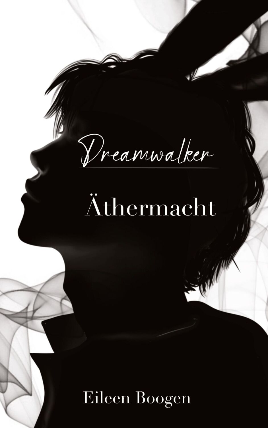 Cover: 9783347837126 | Dreamwalker: Äthermacht | Eileen Boogen | Buch | 400 S. | Deutsch