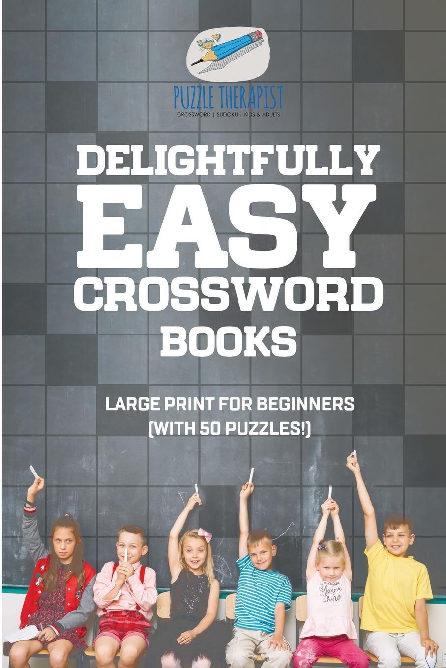 Cover: 9781541943551 | Delightfully Easy Crossword Books Large Print for Beginners (with...