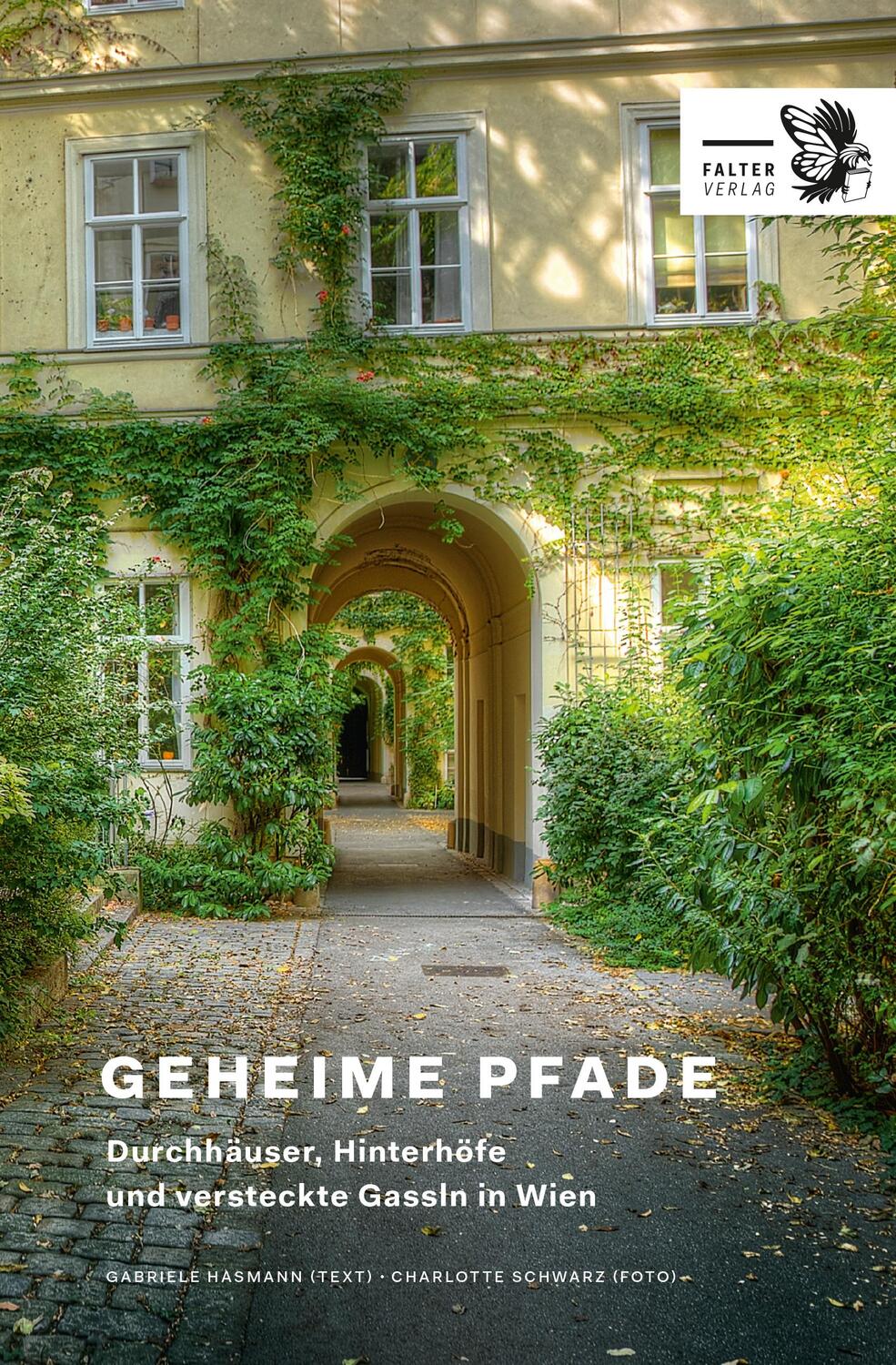 Cover: 9783854396390 | Geheime Pfade durch Wien | Gabriele Hasmann | Buch | Deutsch | 2019