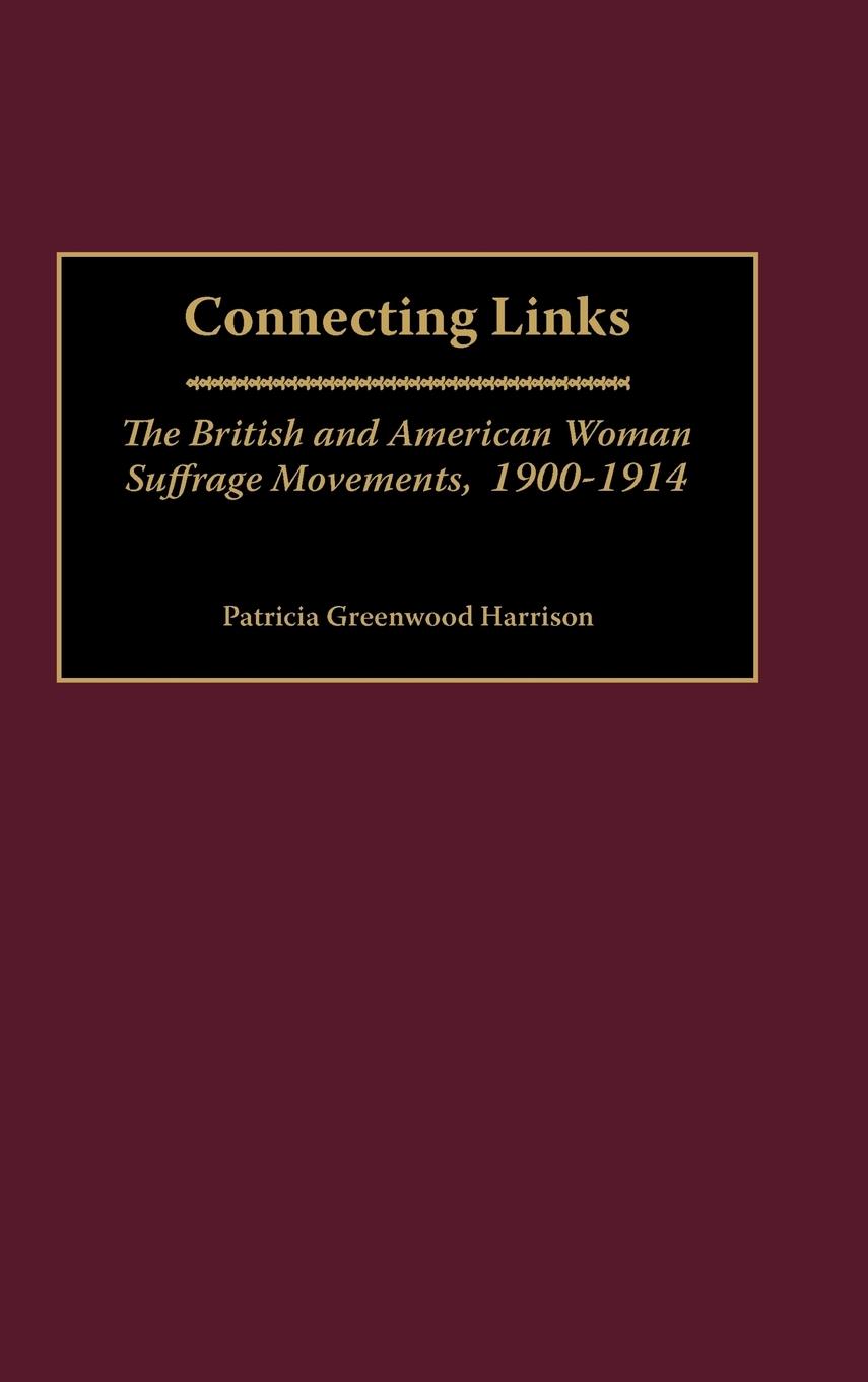 Cover: 9780313310843 | Connecting Links | Patricia Greenwood Harrison | Buch | Englisch