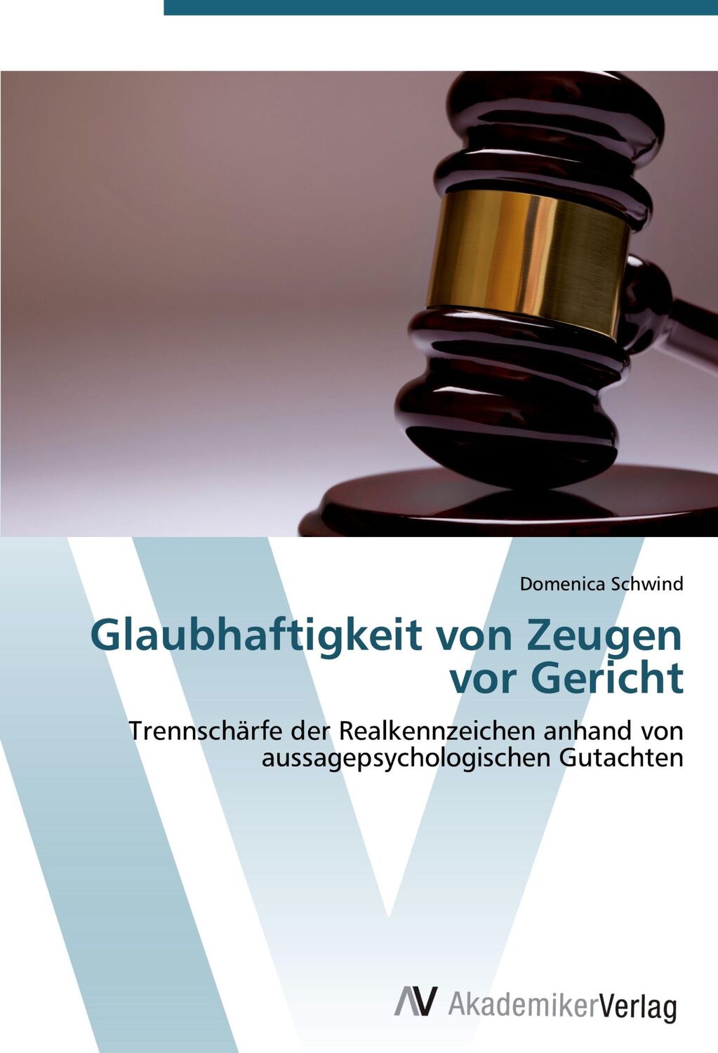 Cover: 9783639415841 | Glaubhaftigkeit von Zeugen vor Gericht | Domenica Schwind | Buch