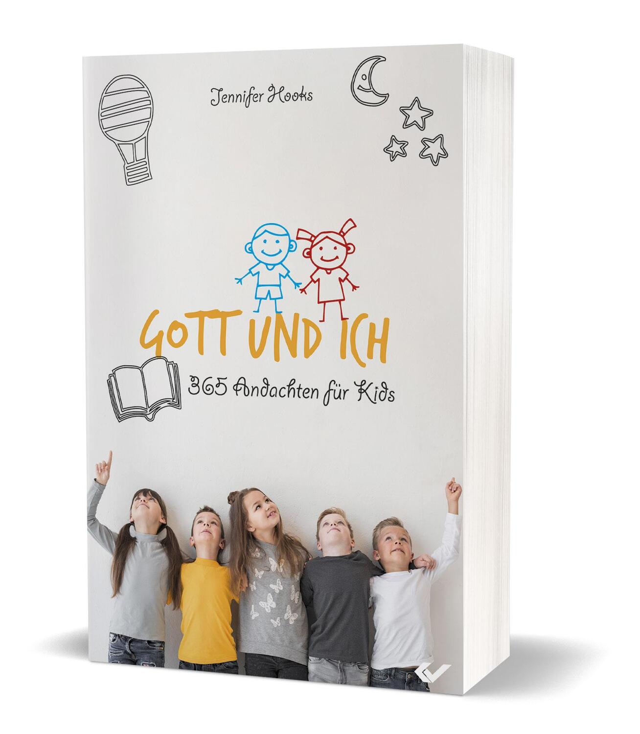Cover: 9783863536770 | Gott und ich | 365 Andachten für Kids | Jennifer Hooks Hooks | Buch