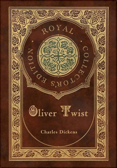 Cover: 9781774762097 | Oliver Twist (Royal Collector's Edition) (Case Laminate Hardcover...