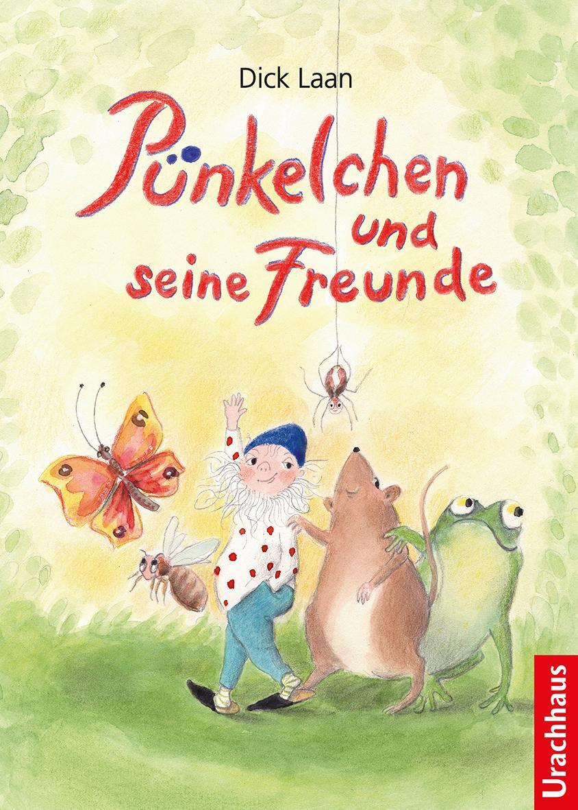 Cover: 9783825179908 | Pünkelchen und seine Freunde | Dick Laan | Buch | 160 S. | Deutsch