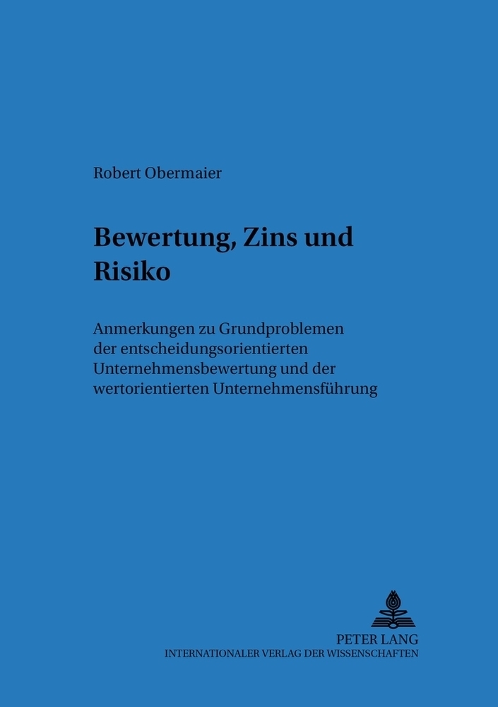 Cover: 9783631519196 | Bewertung, Zins und Risiko | Robert Obermaier | Taschenbuch | Deutsch