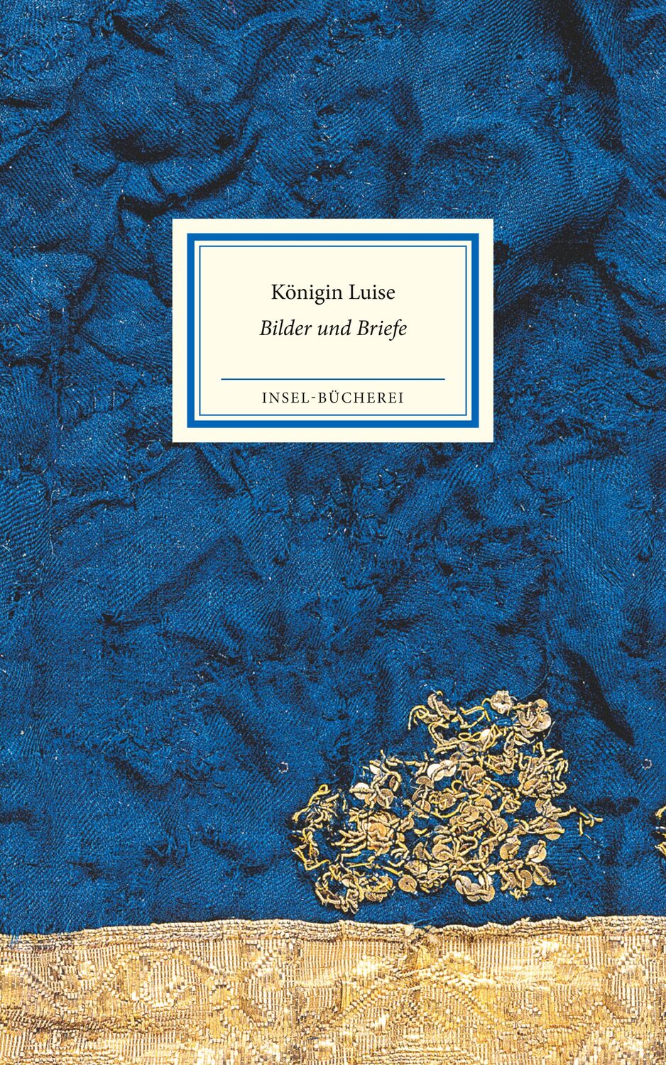 Cover: 9783458200192 | Königin Luise | Bilder und Briefe | Matthias Reiner | Buch | Deutsch
