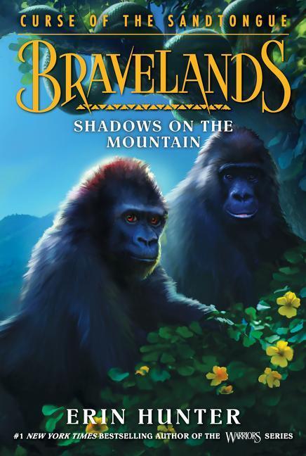 Cover: 9780062966865 | Bravelands: Curse of the Sandtongue #1: Shadows on the Mountain | Buch