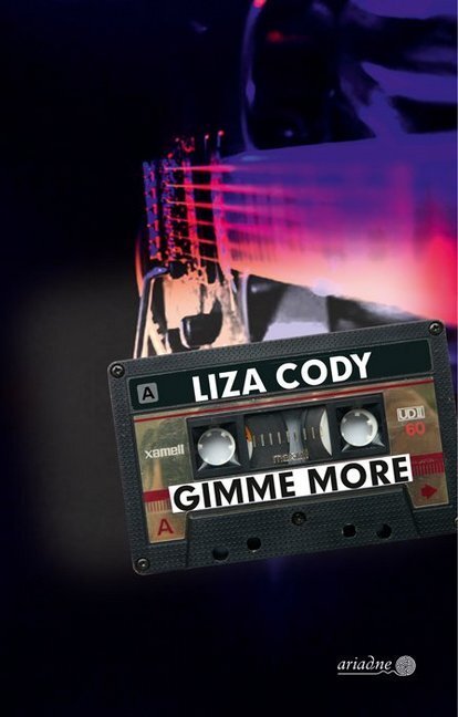 Cover: 9783867542432 | Gimme More | Liza Cody | Buch | Mit Lesebändchen | Deutsch | 2020