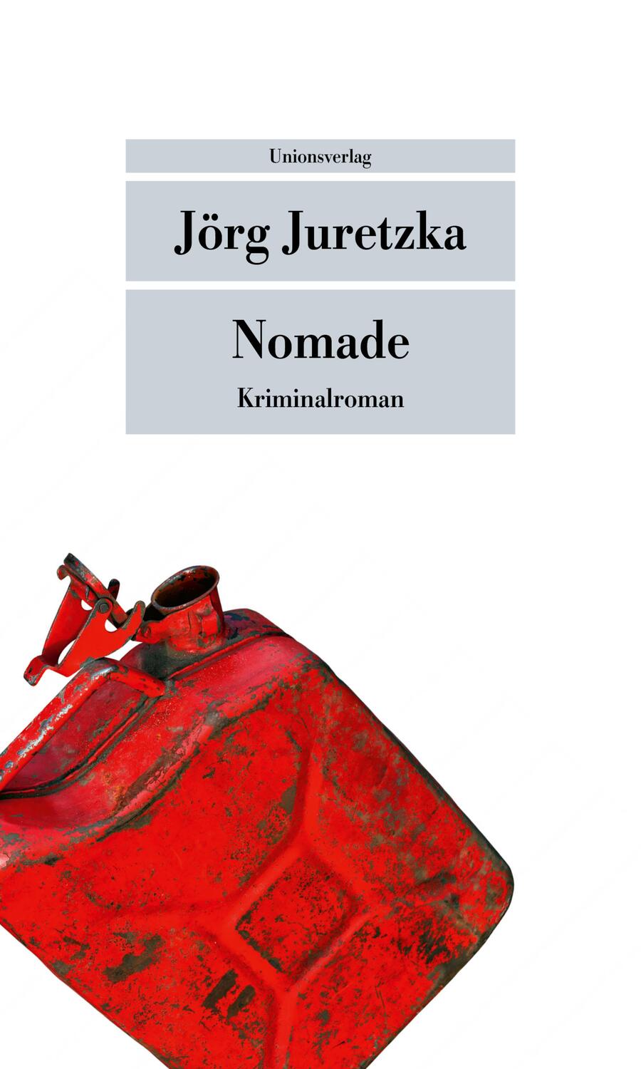 Cover: 9783293209510 | Nomade | Jörg Juretzka | Taschenbuch | Unionsverlag Taschenbuch | 2023