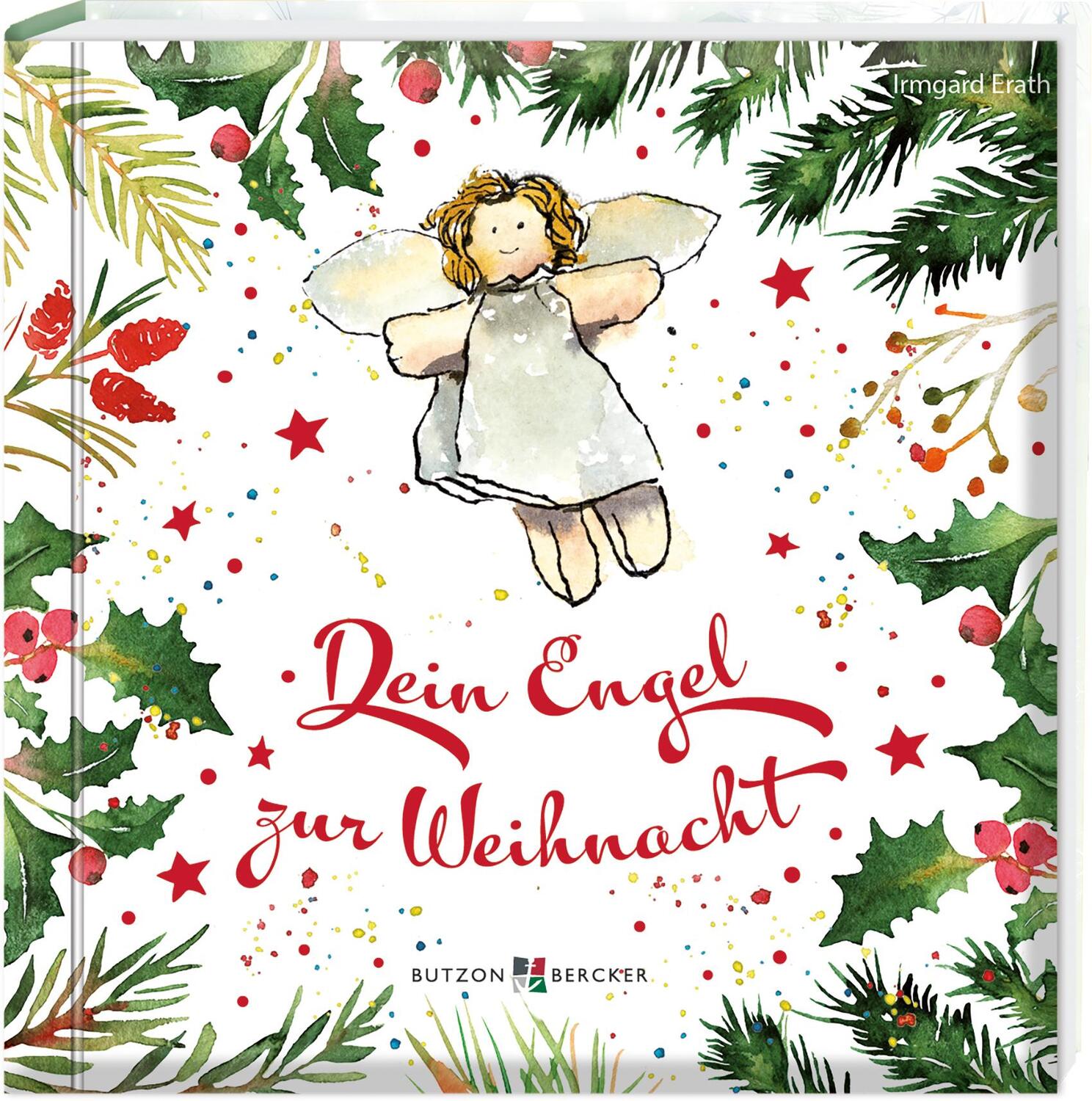 Cover: 9783766628640 | Dein Engel zur Weihnacht | Irmgard Erath | Taschenbuch | Deutsch