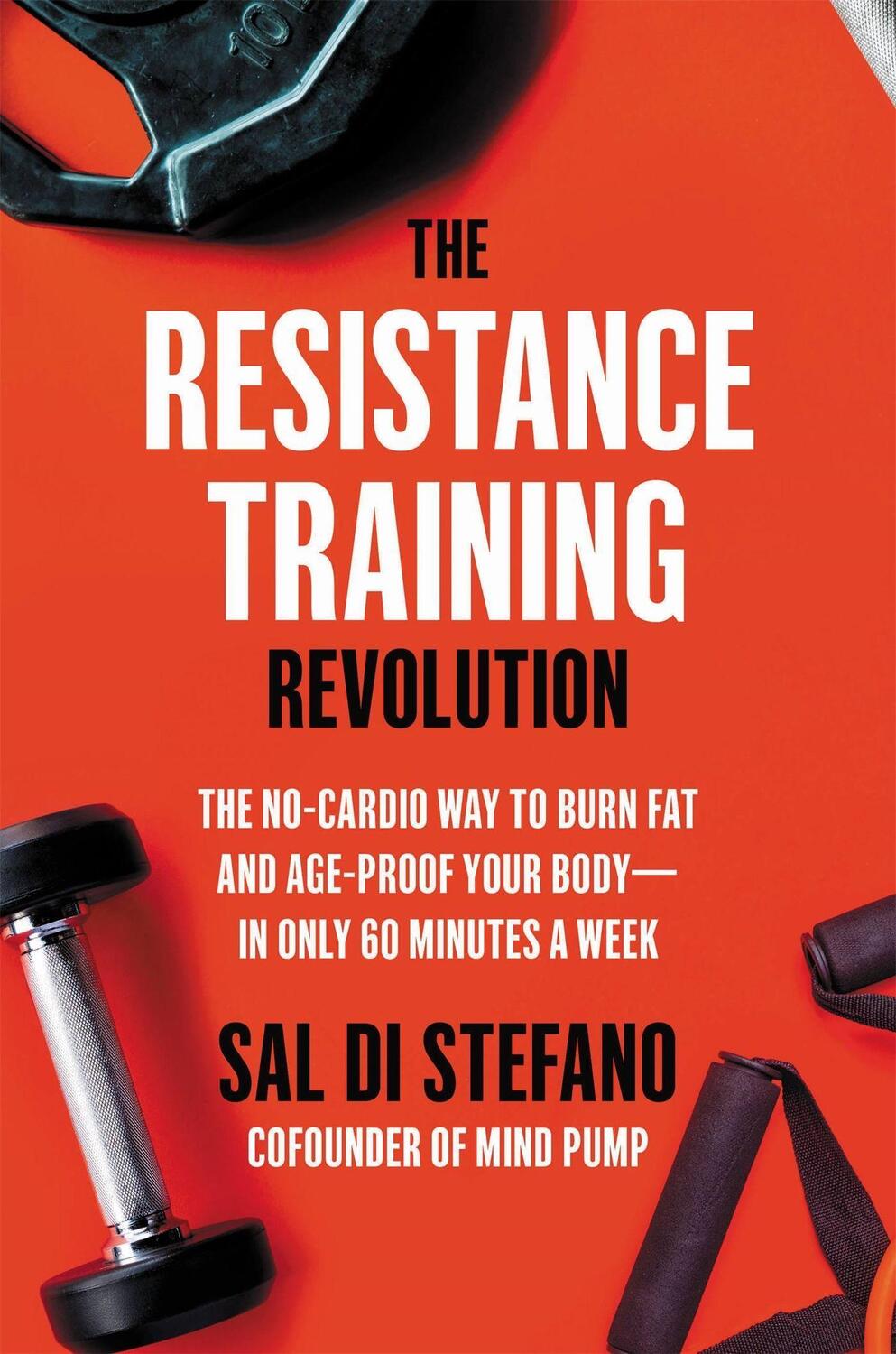 Cover: 9780306923784 | The Resistance Training Revolution | Sal Di Stefano | Buch | Englisch
