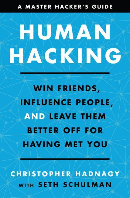 Cover: 9780063001787 | Human Hacking | Christopher Hadnagy (u. a.) | Buch | Hardcover | 2021