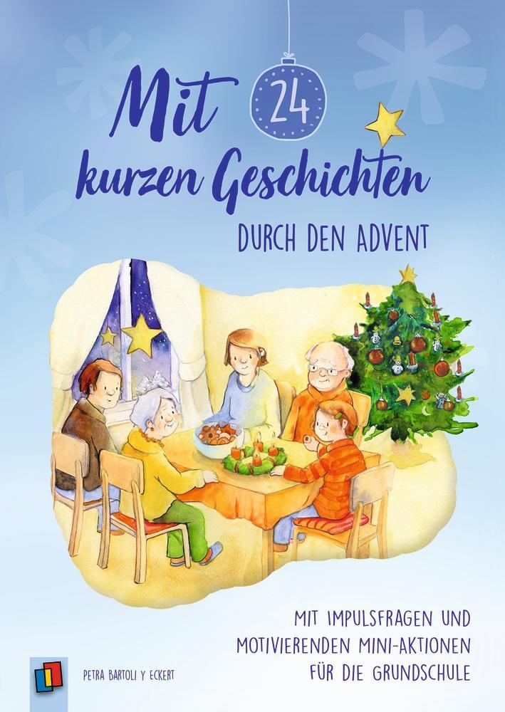 Cover: 9783834641717 | Mit 24 kurzen Geschichten durch den Advent | Petra Bartoli Y Eckert