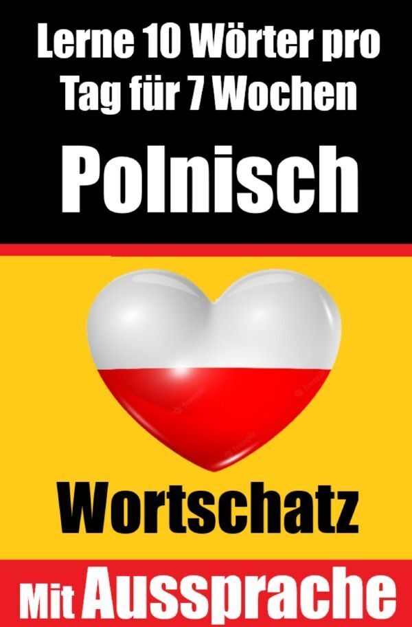 Cover: 9783758426254 | Polnisch-Vokabeltrainer: Lernen Sie 7 Wochen lang täglich 10...