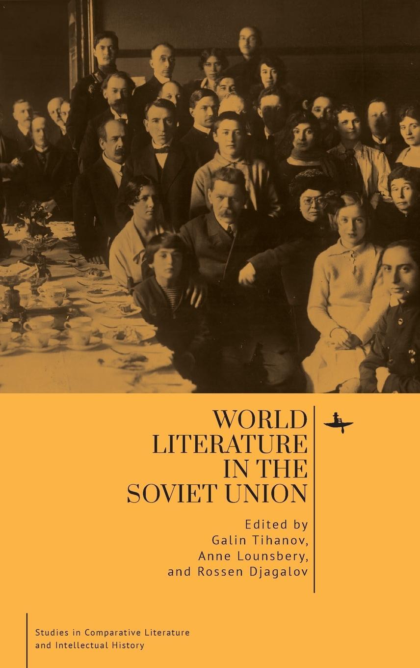 Cover: 9798887194158 | World Literature in the Soviet Union | Galin Tihanov | Buch | Englisch