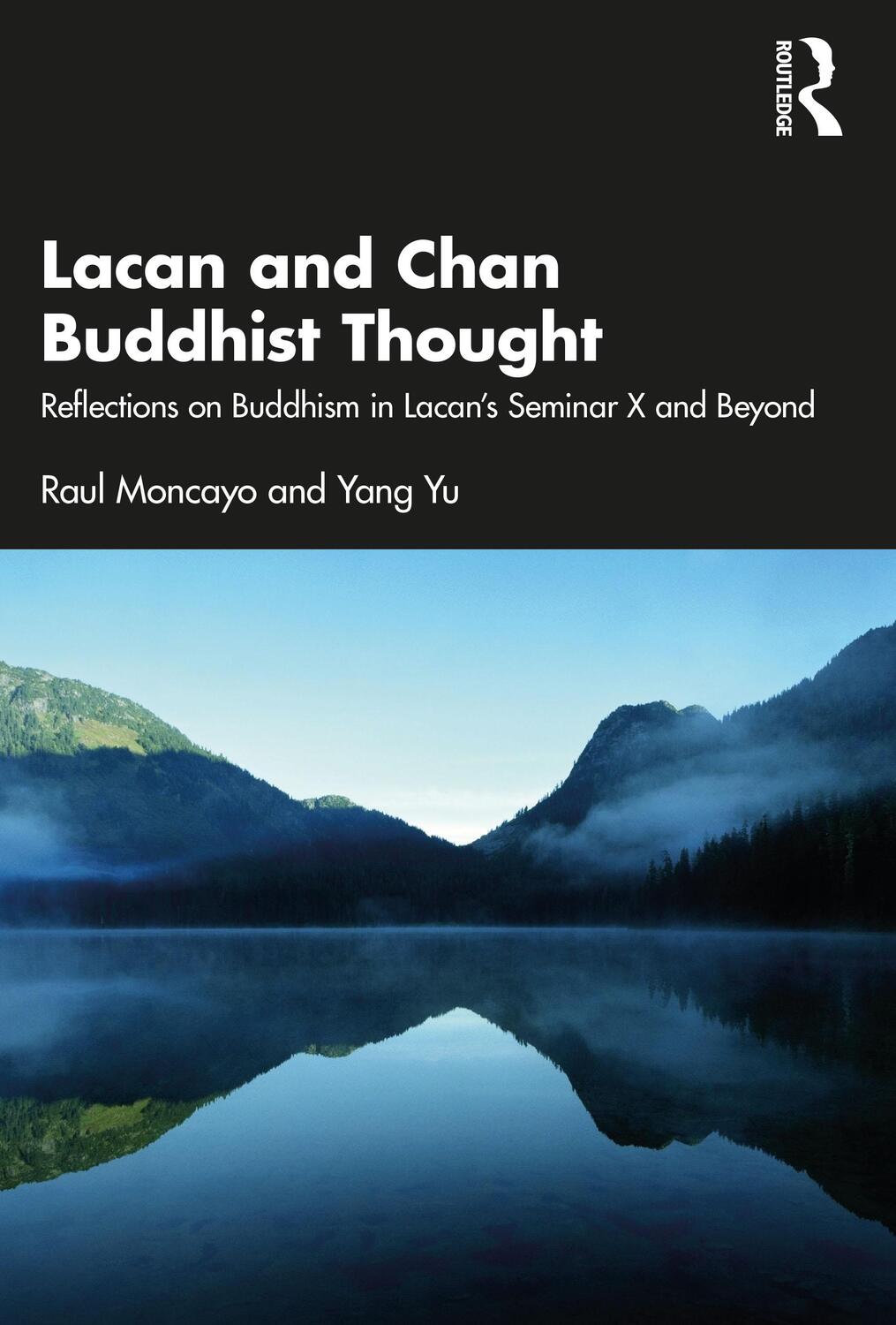 Cover: 9781032056975 | Lacan and Chan Buddhist Thought | Raul Moncayo (u. a.) | Taschenbuch