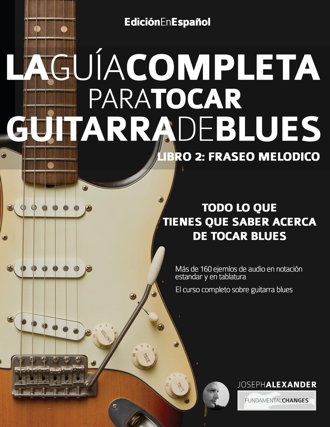 Cover: 9781789330915 | Gui¿a completa para tocar guitarra blues Libro 2 | Fraseo melo¿dico