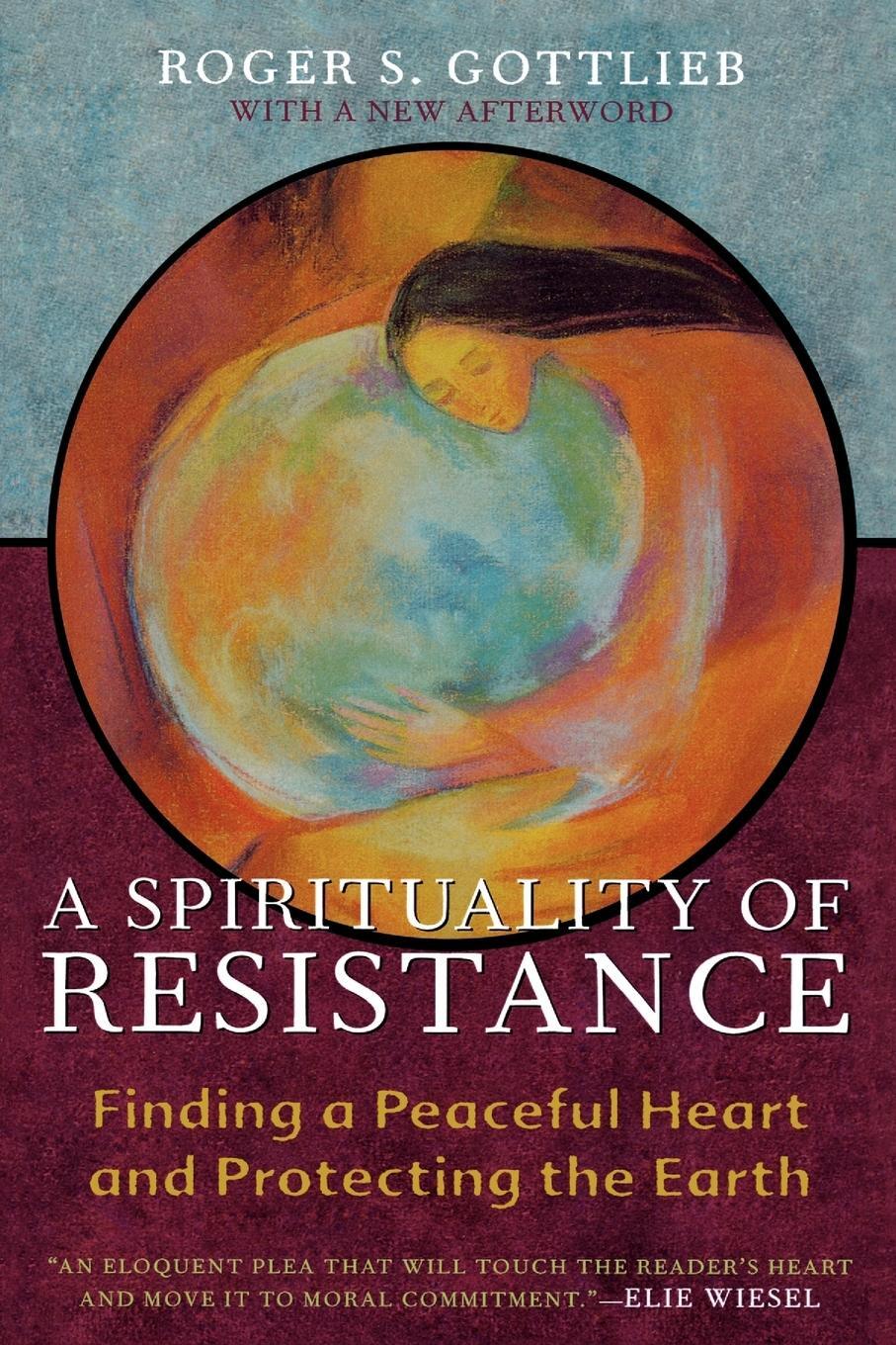 Cover: 9780742532830 | A Spirituality of Resistance | Roger S. Gottlieb | Taschenbuch | 2003