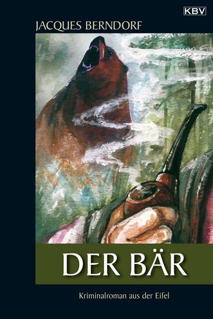 Cover: 9783940077028 | Der Bär | Jacques Berndorf | Taschenbuch | kbv krimi | Deutsch | 2007