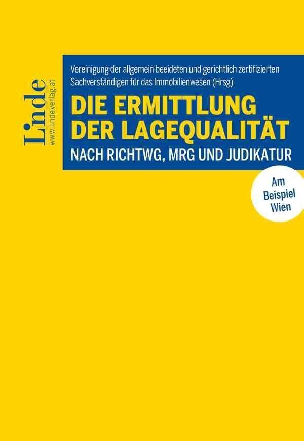 Cover: 9783707346763 | Die Ermittlung der Lagequalität nach RichtWG, MRG und Judikatur | Buch