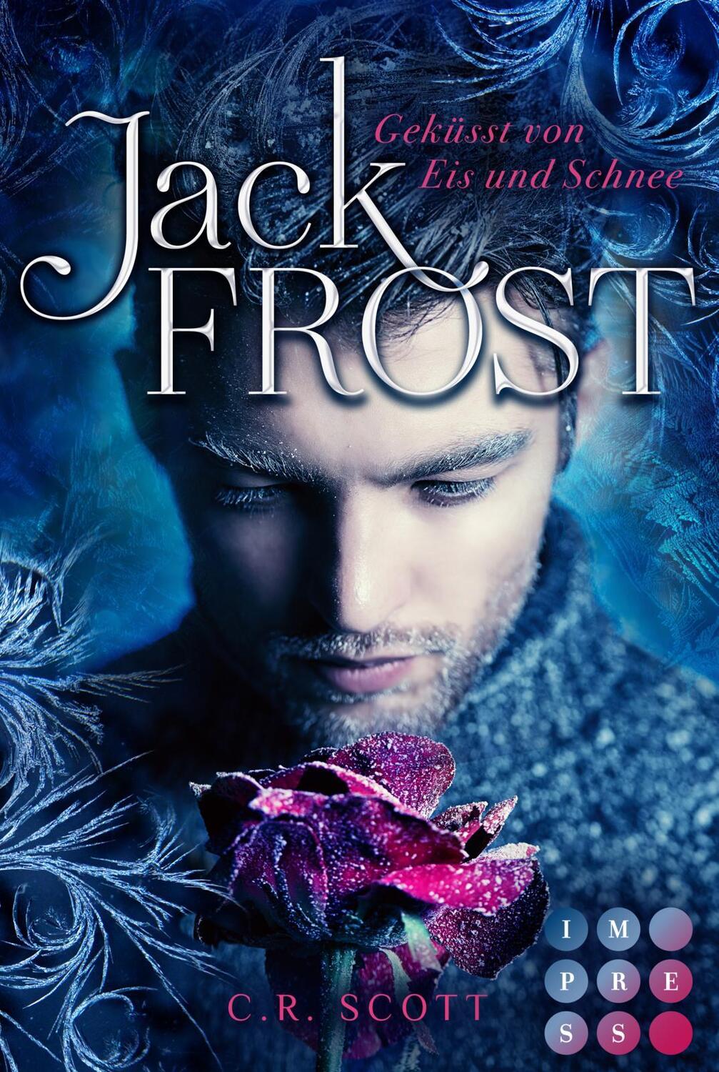 Cover: 9783551304490 | Jack Frost. Geküsst von Eis und Schnee | C. R. Scott | Taschenbuch